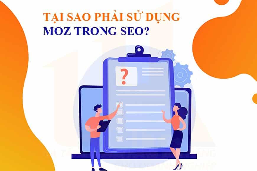 Tại sao phải sử dụng Moz trong SEO?