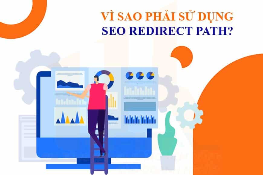 Vì sao phải sử dụng SEO Redirect Path?