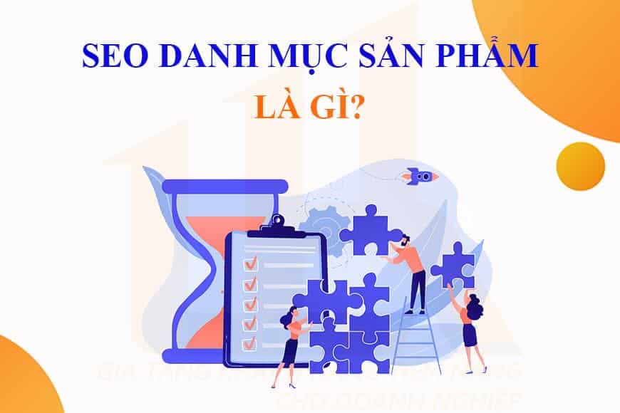 SEO Danh mục sản phẩm là gì?