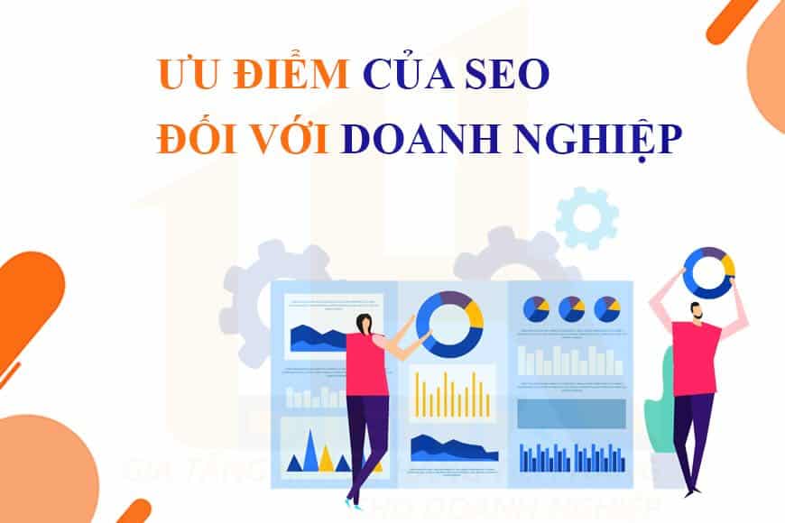 Ưu điểm của SEO đối với doanh nghiệp