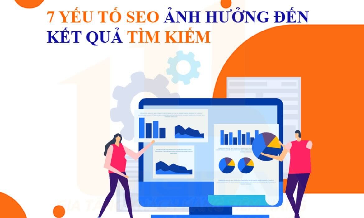 7 yếu tố SEO - Ảnh hưởng đến kết quả tìm kiếm