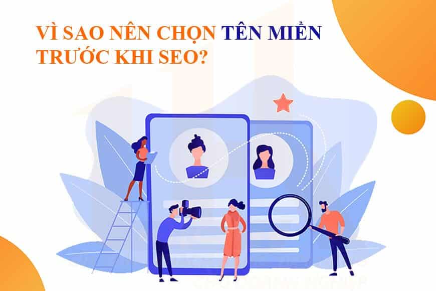 Vì sao nên chọn tên miền trước khi SEO?