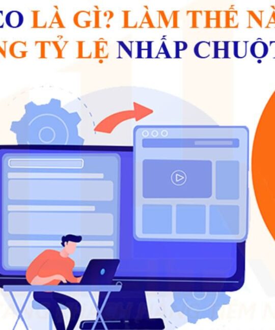 CTR SEO: Làm thế nào để tăng tỷ lệ nhấp chuột?