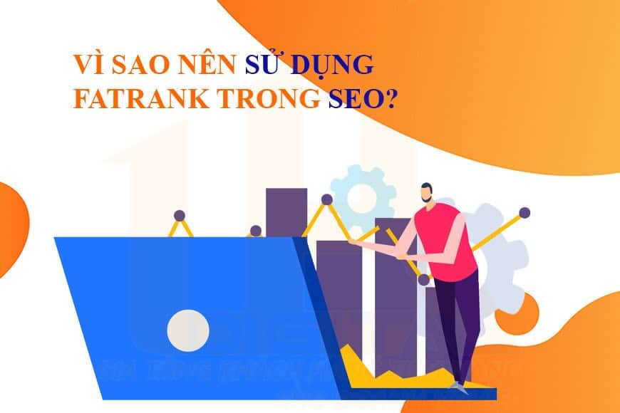 Vì sao nên sử dụng Fatrank trong SEO?