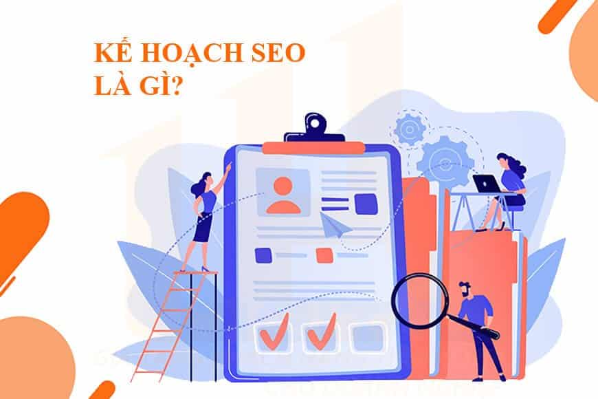 Kế hoạch SEO là gì?