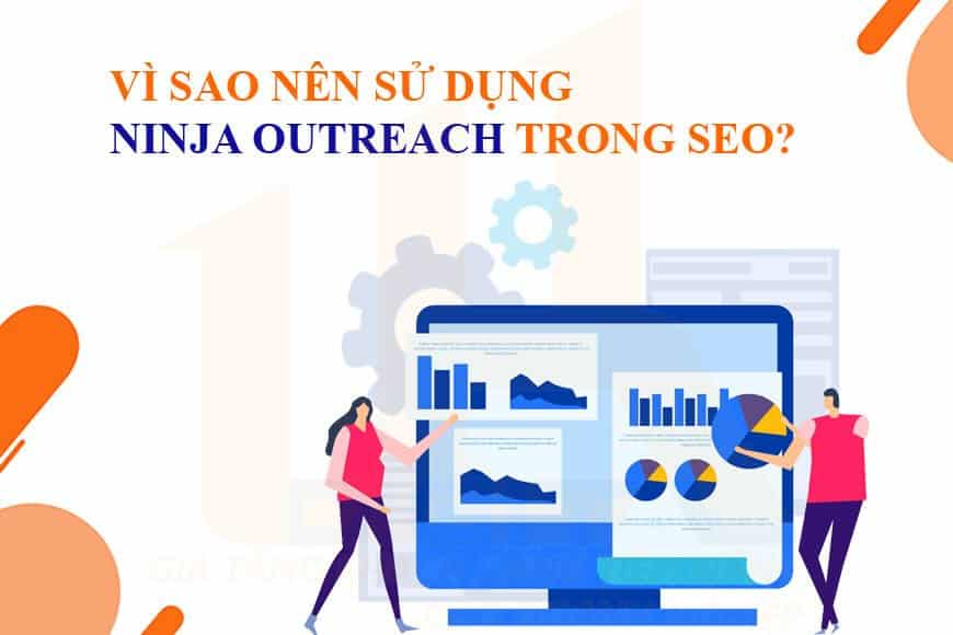 Vì sao nên sử dụng Ninja Outreach trong SEO?