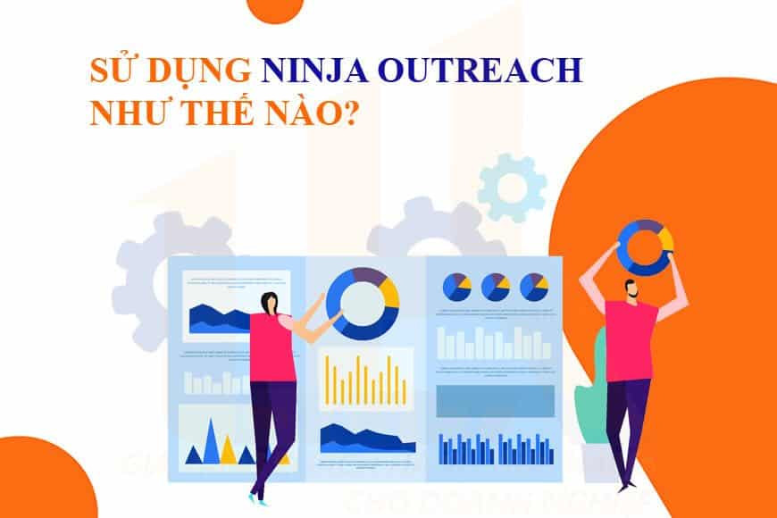 Sử dụng Ninja Outreach như thế nào?