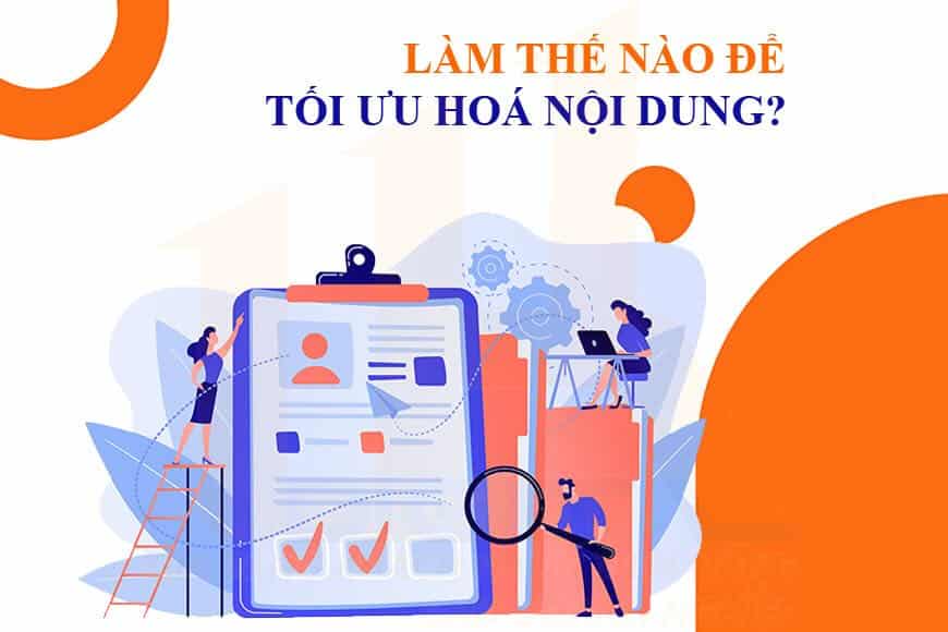 Làm thế nào để tối ưu hóa nội dung?