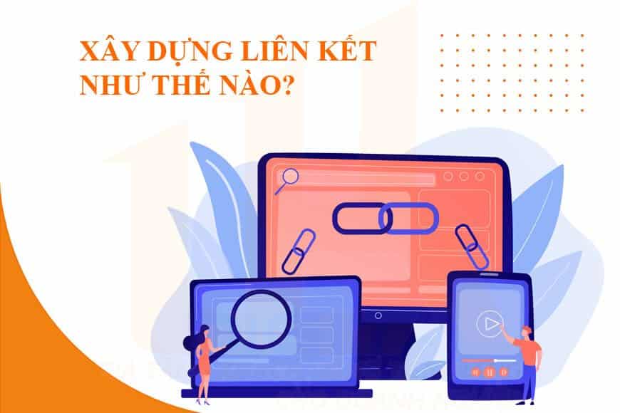 Xây dựng liên kết (Backlinks) như thế nào?