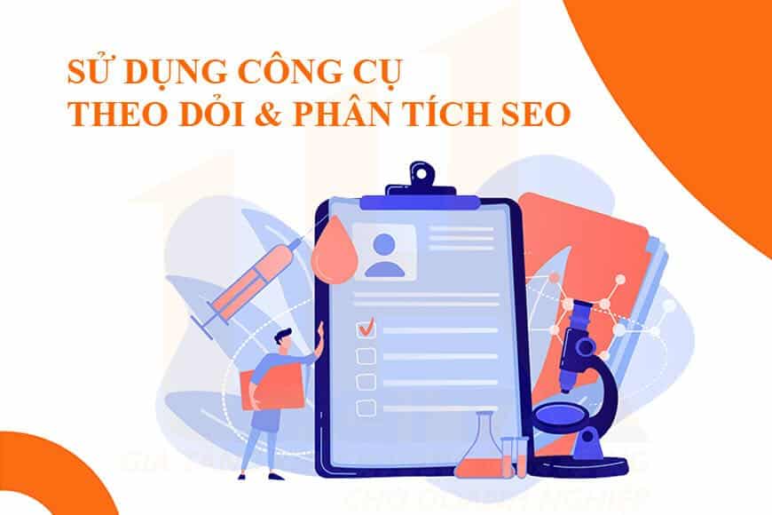 Sử dụng công cụ theo dõi và phân tích SEO