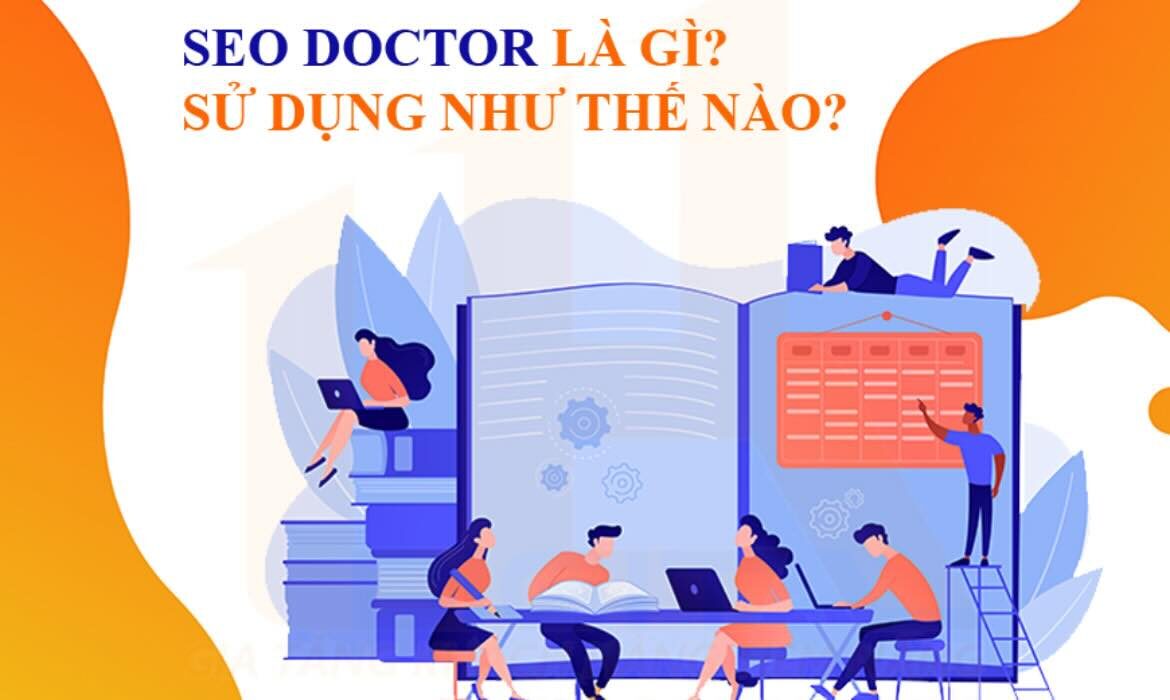 SEO Doctor là gì - Sử dụng như thế nào?