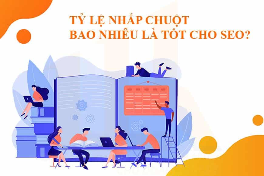 Tỷ lệ nhấp chuột bao nhiêu là tốt cho SEO?