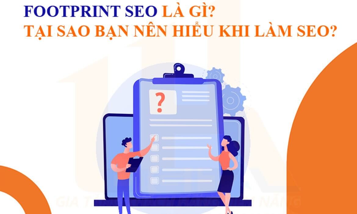 Footprint SEO là gì – Tại sao bạn nên hiểu khi làm SEO?