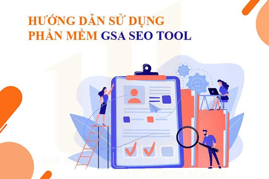 Hướng dẫn sử dụng phần mềm GSA SEO Tool