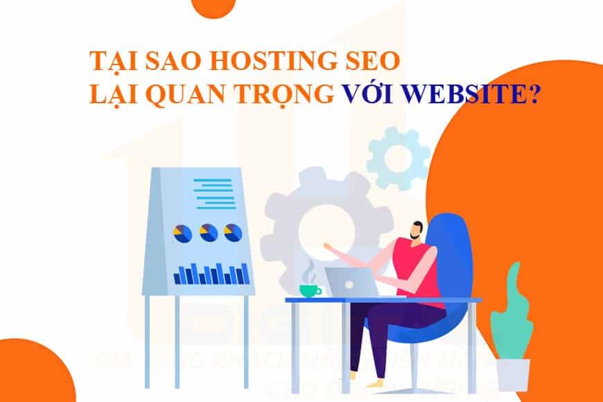 Tại sao Hosting SEO lại quan trọng với website?