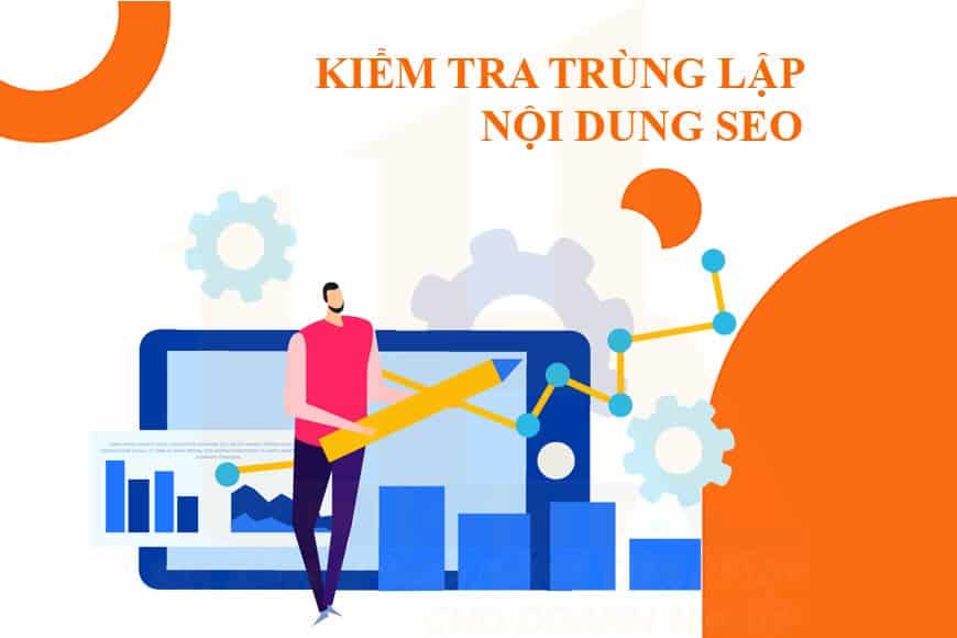Kiểm tra trùng lặp nội dung SEO