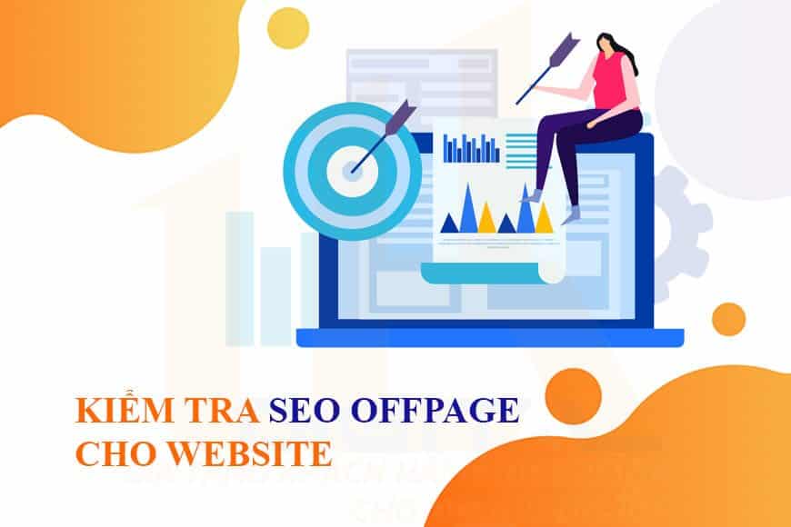 Kiểm tra SEO Offpage cho website