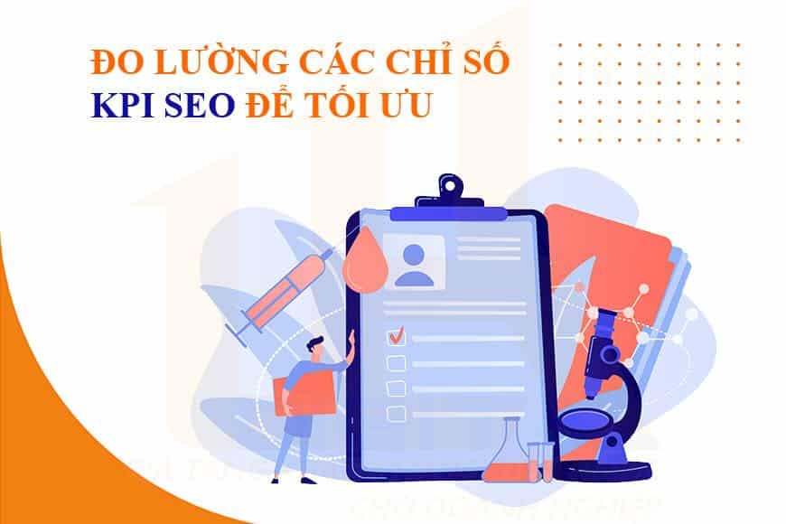 Đo lường các chỉ số KPI SEO để tối ưu