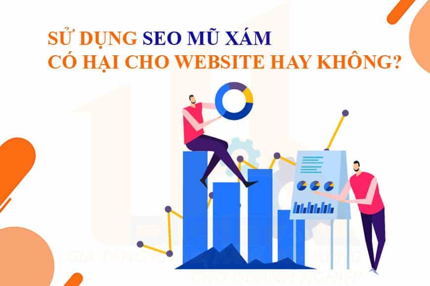 Sử dụng SEO mũ xám có hại cho website hay không?