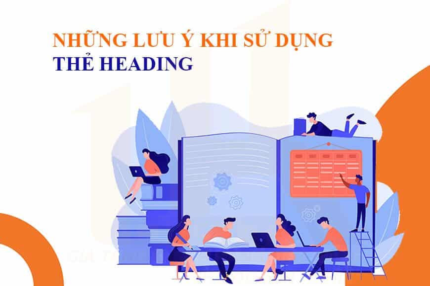 Những lưu ý khi sử dụng thẻ heading