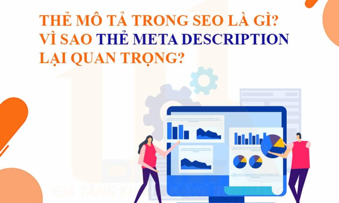 Thẻ mô tả trong SEO là gì - Vì sao thẻ meta description lại quan trọng?