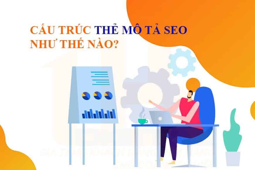 Cấu trúc thẻ mô tả SEO như thế nào?